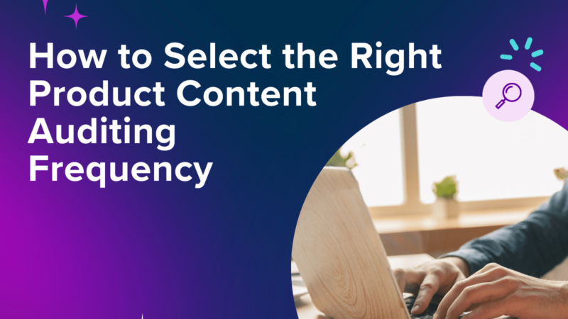 How to Select the Right Product Auditing Frequency